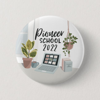 2022 Pioneer School Button Badge 