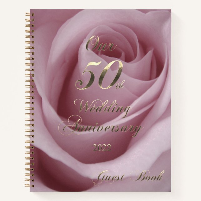 2022 Rose Golden Wedding Our 50th Anniversary Notebook (Front)