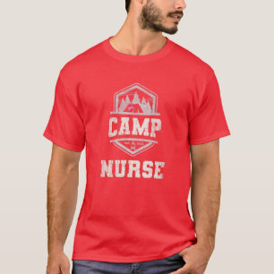 2022 Summer CAMP NURSE Medical Staff Campground Cr T-Shirt