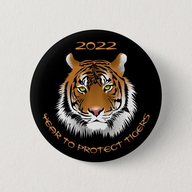 2022 Year to Protect Tigers 6 Cm Round Badge (Front)