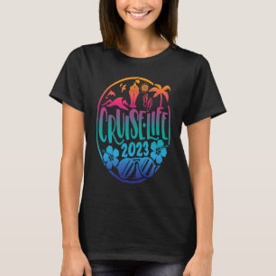 2023 Cruise Life Family Vacation Beach Matching Gr T-Shirt