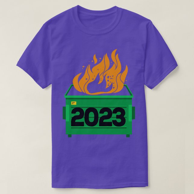 2023 Dumpster Fire Everything Sucks T-Shirt (Design Front)