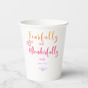 2023 Fearfully And Wonderfully Made Paper Cups