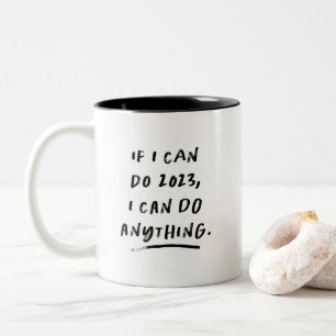 2023 motivational black and white funny Two-Tone coffee mug