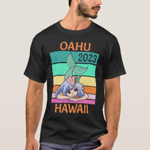 2023 Oahu Vacation Mermaid T-Shirt