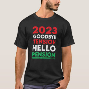 2023 Retired Coworker Apparel Retiring Pension T-Shirt