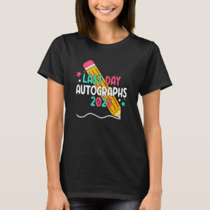 2023 Teacher Last Day of School Autograph Graduati T-Shirt
