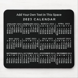 2023 Year Monthly Calendar Custom Black and White Mouse Mat