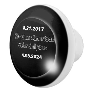 2024 & 2017 Double Dated Solar Eclipse Ceramic Knob