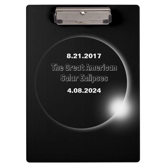 2024 & 2017 Double Dated Solar Eclipse Clipboard (Front)