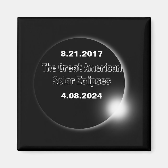 2024 & 2017 Double Dated Solar Eclipse Magnet (Front)