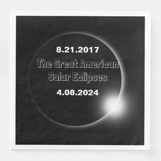 2024 & 2017 Double Dated Solar Eclipse Napkin (Front)