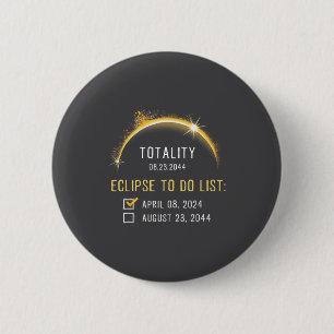 2024 2044 Total Solar Eclipse Checklist Totality 2 6 Cm Round Badge