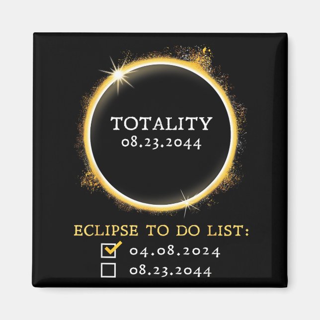 2024 2044 Total Solar Eclipse Checklist Totality 2 Magnet (Front)