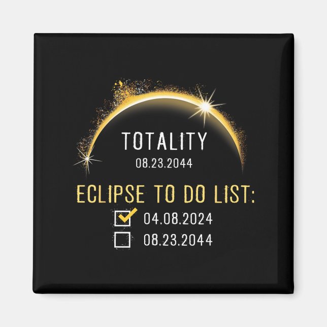 2024 2044 Total Solar Eclipse Checklist Totality 2 Magnet (Front)