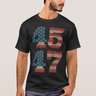 2024 45 47 Vintage American Flag Retro 4547 Trump T-Shirt