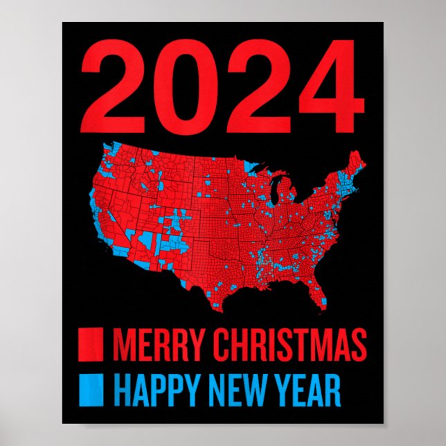 2024 Accurate Election Map Merry Christmas Happy N Poster (Front)