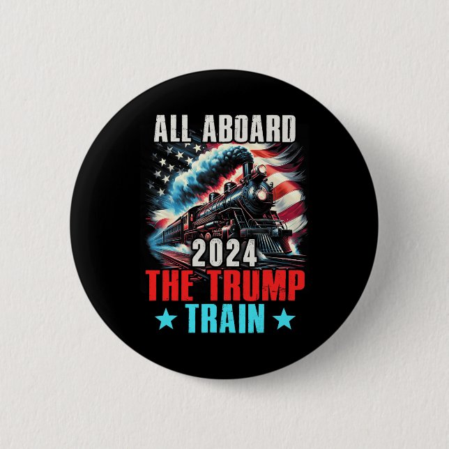 2024 All Aboard The Trump Train Us American Flag  6 Cm Round Badge (Front)