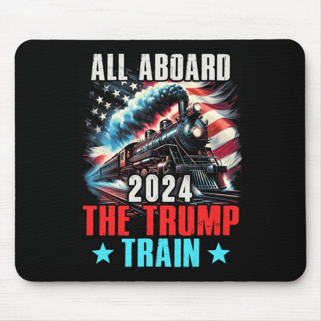 2024 All Aboard The Trump Train Us American Flag  Mouse Mat (Front)
