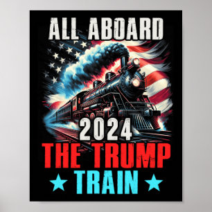 2024 All Aboard The Trump Train Us American Flag  Poster
