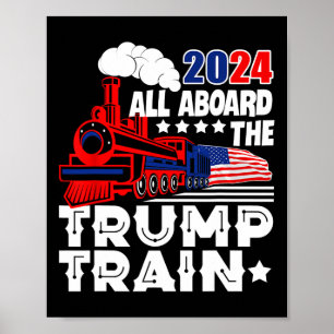 2024 All Aboard The Trump Train Usa American Flag  Poster