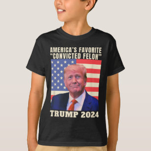 2024 America's Favourite Convicted Felon American  T-Shirt
