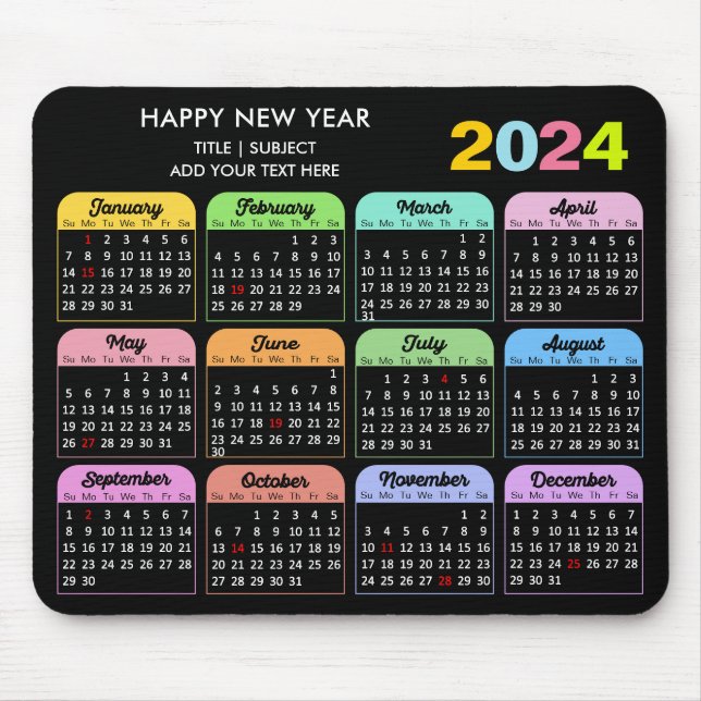 2024 Calendar Modern Black Custom Text Colourful Mouse Mat (Front)