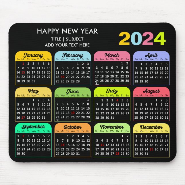 2024 Calendar Modern Black Custom Text Colourful Mouse Mat (Front)