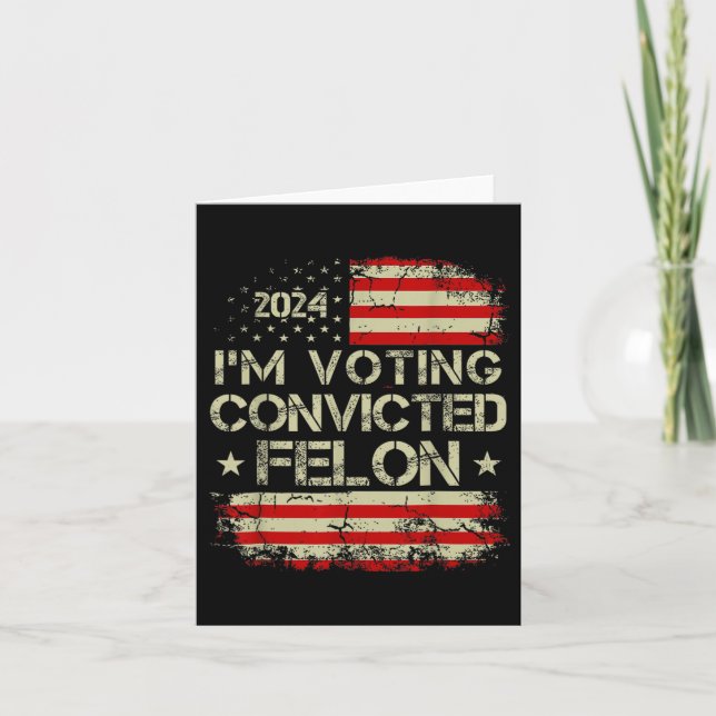 2024 Convicted Felon10  Card (Front)