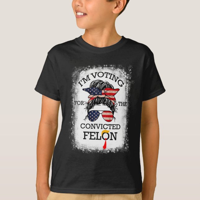 2024 Convicted Felon16  T-Shirt (Front)