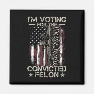 2024 Convicted Felon31 Magnet