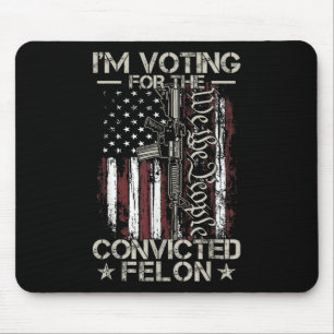 2024 Convicted Felon31 Mouse Mat