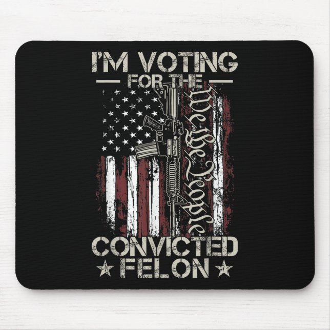 2024 Convicted Felon31  Mouse Mat (Front)