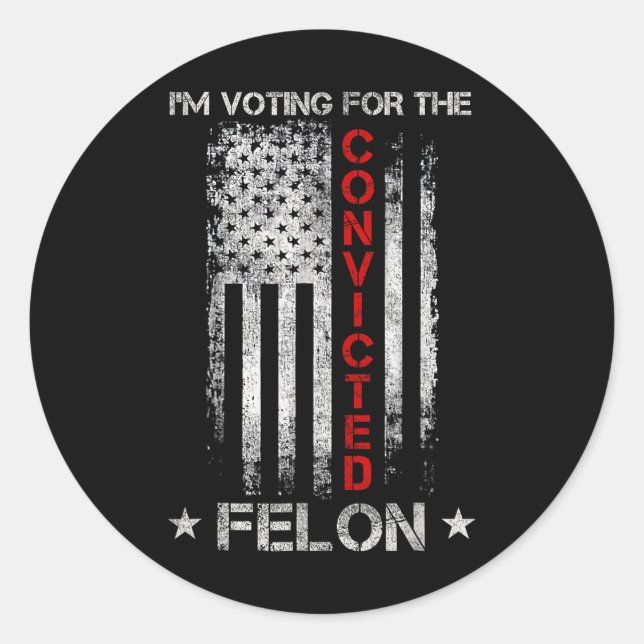 2024 Convicted Felon5  Classic Round Sticker (Front)