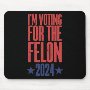2024 Convicted Felon9  Mouse Mat