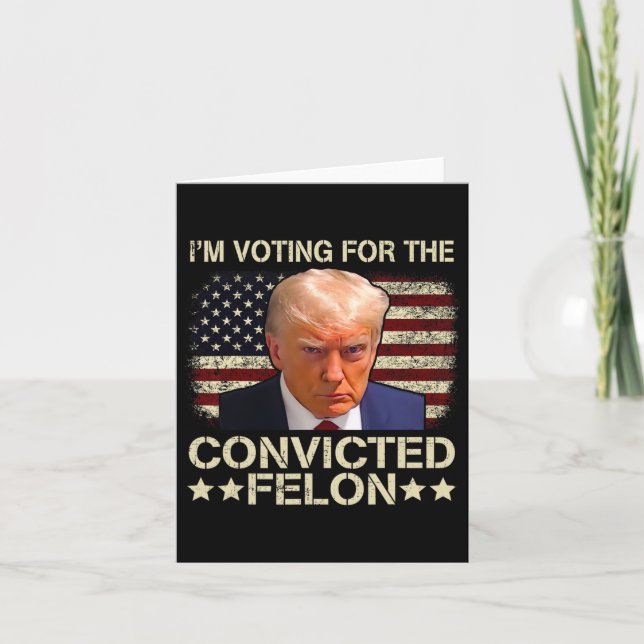 2024 Convicted Felon  Card (Front)