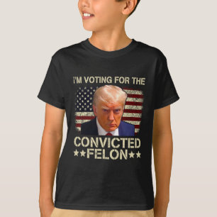2024 Convicted Felon  T-Shirt