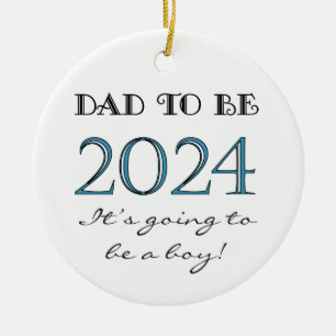 2024 Dad to Be of Boy New Dad Ceramic Ornament
