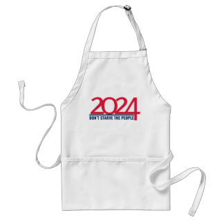 2024 Dont Starve the People Standard Apron