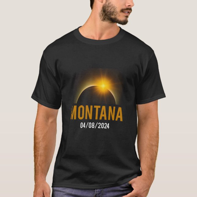 2024 Eclipse Totality Total Solar Eclipse Montana T-Shirt (Front)