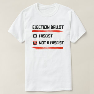 2024 Election Ballot: Vote Not A Fascist T-Shirt