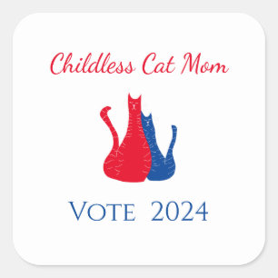 2024 Election Childless Cat Mum Red White Blue  Square Sticker