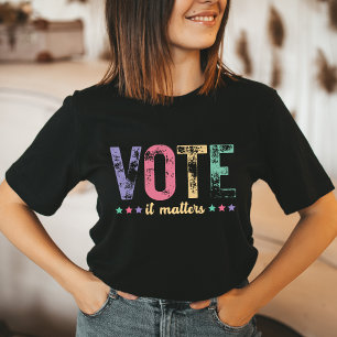 2024 elections Democracy Retro Vote it matters T-Shirt