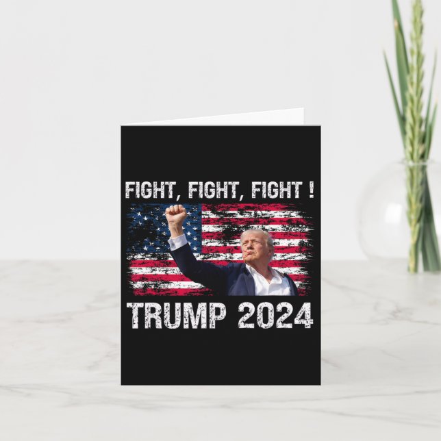 2024 Fight Fight Fight - Trump President Election  Card (Front)