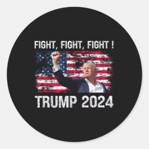 2024 Fight Fight Fight - Trump President Election  Classic Round Sticker