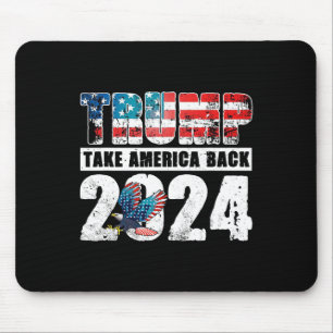 2024 Flag Take America Back 4th Of July Trump 2024 Mouse Mat