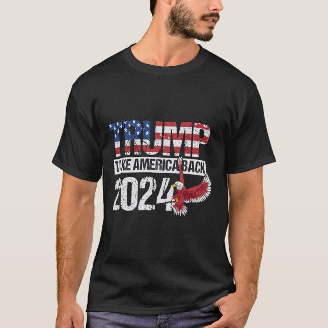 2024 Flag Take America Back Men Women - Trump 2024 T-Shirt (Front)