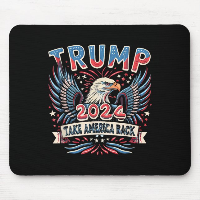 2024 Flag Take America Back  Mouse Mat (Front)