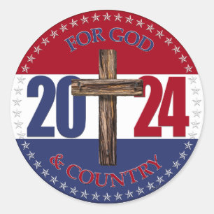 2024 For God and Country with Cross Classic Round Sticker