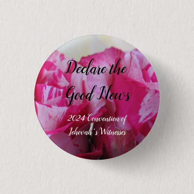 2024 JW Declare the Good News customize 3 Cm Round Badge (Front)